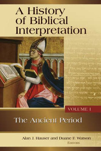 Cover image for History of Biblical Interpretation: The Ancient Period