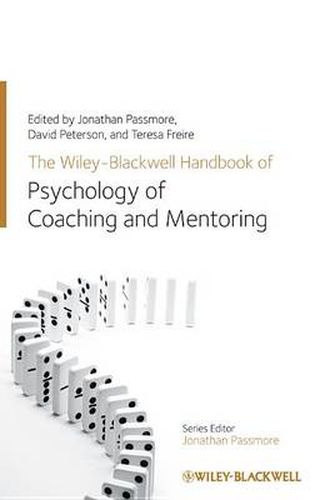 Cover image for The Wiley-Blackwell Handbook of the Psychology of Coaching and Mentoring