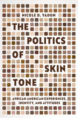 Cover image for The Politics of Skin Tone