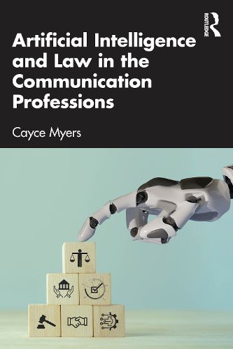 Cover image for Artificial Intelligence and Law in the Communication Professions