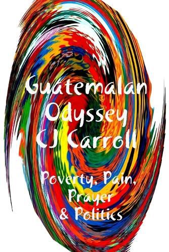 Cover image for Guatemalan Odyssey