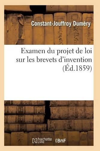 Examen Du Projet de Loi Sur Les Brevets d'Invention