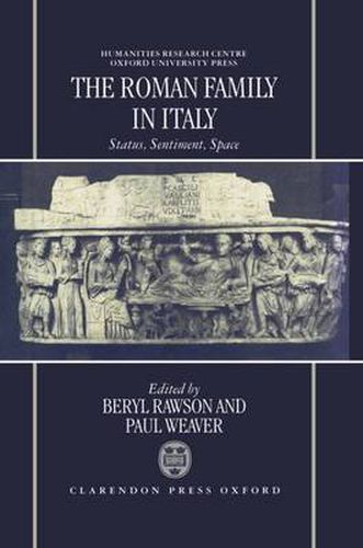 Cover image for The Roman Family in Italy: Status, Sentiment, Space