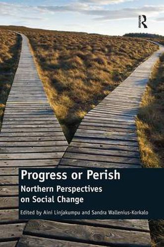 Cover image for Progress or Perish: Northern Perspectives on Social Change