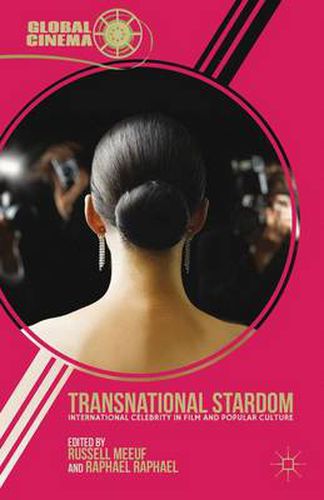 Cover image for Transnational Stardom: International Celebrity in Film and Popular Culture