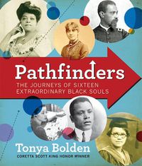 Cover image for Pathfinders: The Journeys of 16 Extraordinary Black Souls