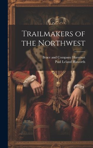 Cover image for Trailmakers of the Northwest