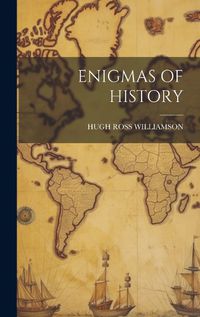 Cover image for Enigmas of History