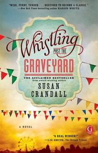 Cover image for Whistling Past the Graveyard