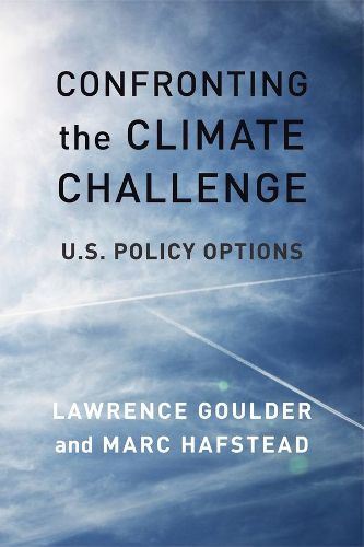 Cover image for Confronting the Climate Challenge: U.S. Policy Options