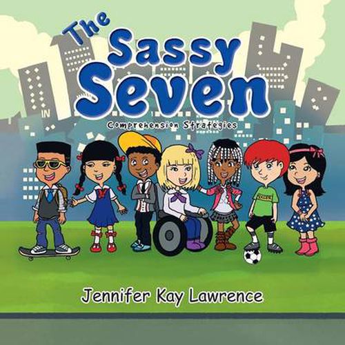 Cover image for The Sassy Seven: Comprehension Strategies