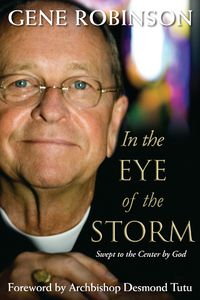 Cover image for In the Eye of the Storm: Swept to the Center by God