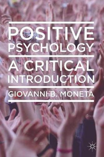 Cover image for Positive Psychology: A Critical Introduction