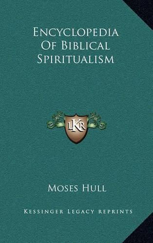 Encyclopedia of Biblical Spiritualism