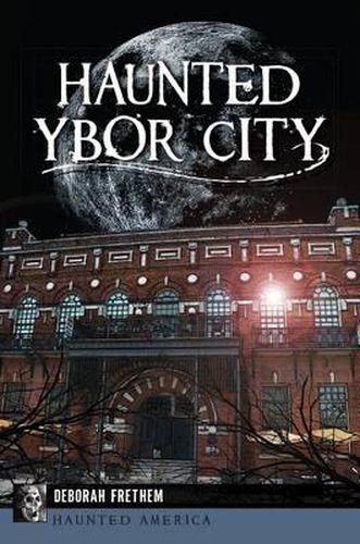 Cover image for Haunted Ybor City