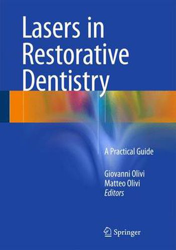 Cover image for Lasers in Restorative Dentistry: A Practical Guide