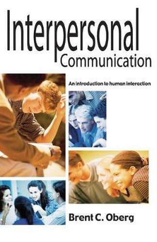 Cover image for Interpersonal Communication: An Introduction to Human Interaction