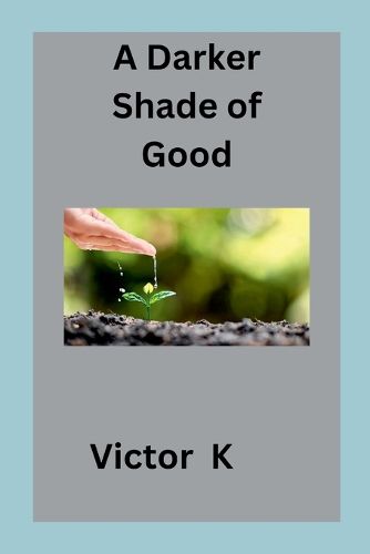 Cover image for A Darker Shade of Good