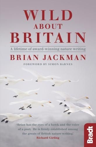 Cover image for Wild About Britain: A lifetime of award-winning nature writing