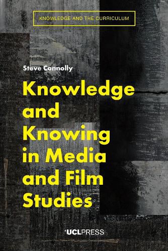 Cover image for Knowledge and Knowing in Media and Film Studies