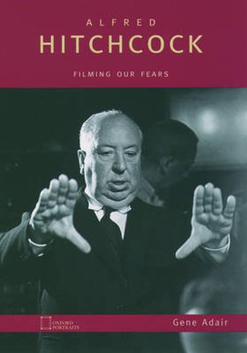 Cover image for Alfred Hitchcock: Filming Our Fears