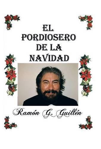 Cover image for El pordiosero de la Navidad: Leyes y secretos de la vida