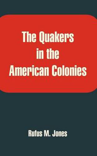 Cover image for The Quakers in the American Colonies