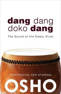 Cover image for Dang Dang Doko Dang: The Sound of the Empty Drum