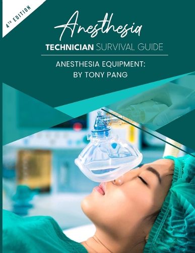 Cover image for Anesthesia Technician Survival Guide 4th Edition