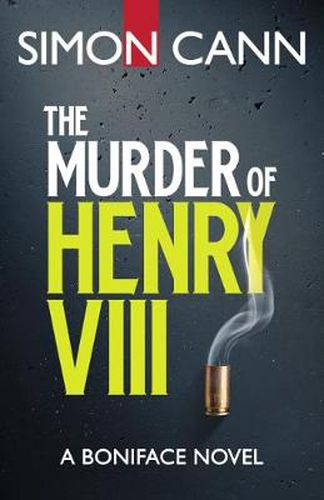 Cover image for The Murder of Henry VIII