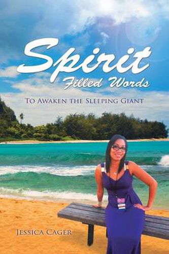 Cover image for Spirit Filled Words: To Awaken the Sleeping Giant