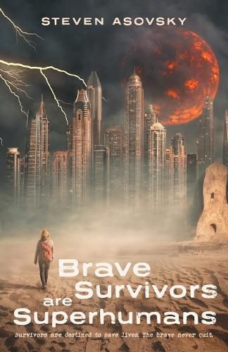 Cover image for Brave Survivors are Superhumans