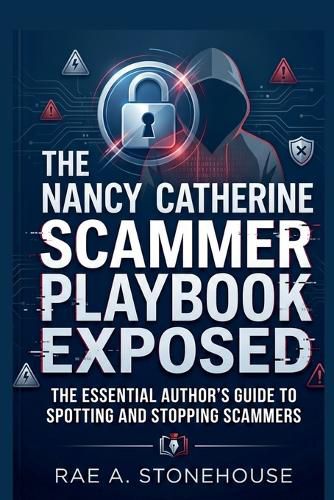 Cover image for The Nancy Catherine Scammer Playbook Exposed