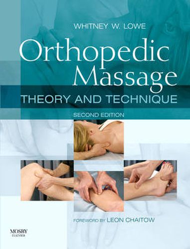 Cover image for Orthopedic Massage: Theory and Technique