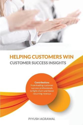 Cover image for Helping Customers Win: Customer Success Insights