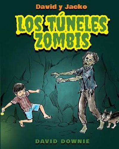 Cover image for David y Jacko: Los Tuneles Zombis (Spanish Edition)