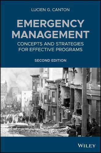 Cover image for Emergency Management - Concepts and Strategies for Effective Programs, Second Edition