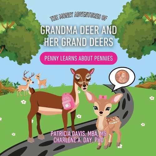 The Money Adventures of Grandma Deer and her Grand Deers