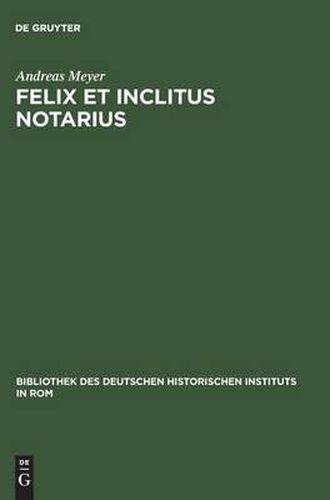 Felix et inclitus notarius