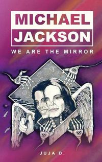 Cover image for Michael Jackson - We Are The Mirror