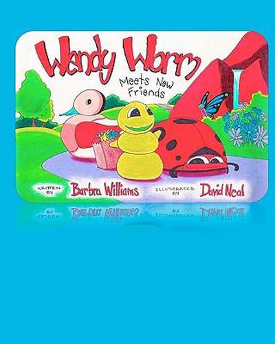 Cover image for Wendy Worm Meets New Friends