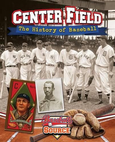 Cover image for Centre Field: The History of Baseball