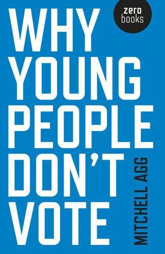 Cover image for Why Young People Don't Vote