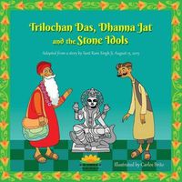 Cover image for Trilochan Das, Dhanna Jat and the Stone Idols