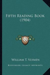 Cover image for Fifth Reading Book (1904)