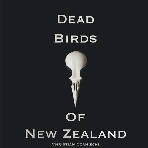 Cover image for Dead Birds Of New Zealand