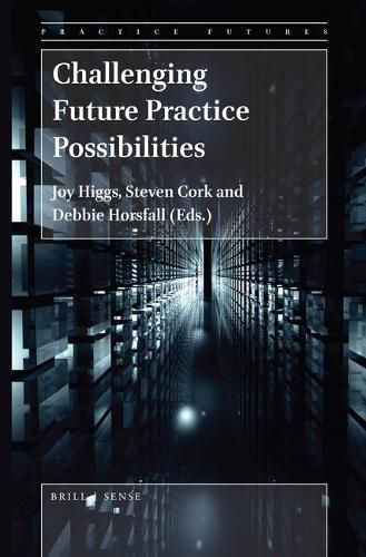 Cover image for Challenging Future Practice Possibilities