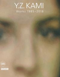 Cover image for Y.Z. Kami: Works 1985-2018