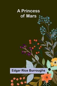 Cover image for A Princess of Mars