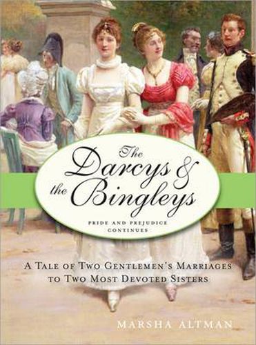 Cover image for The Darcys & the Bingleys: Pride and Prejudice continues